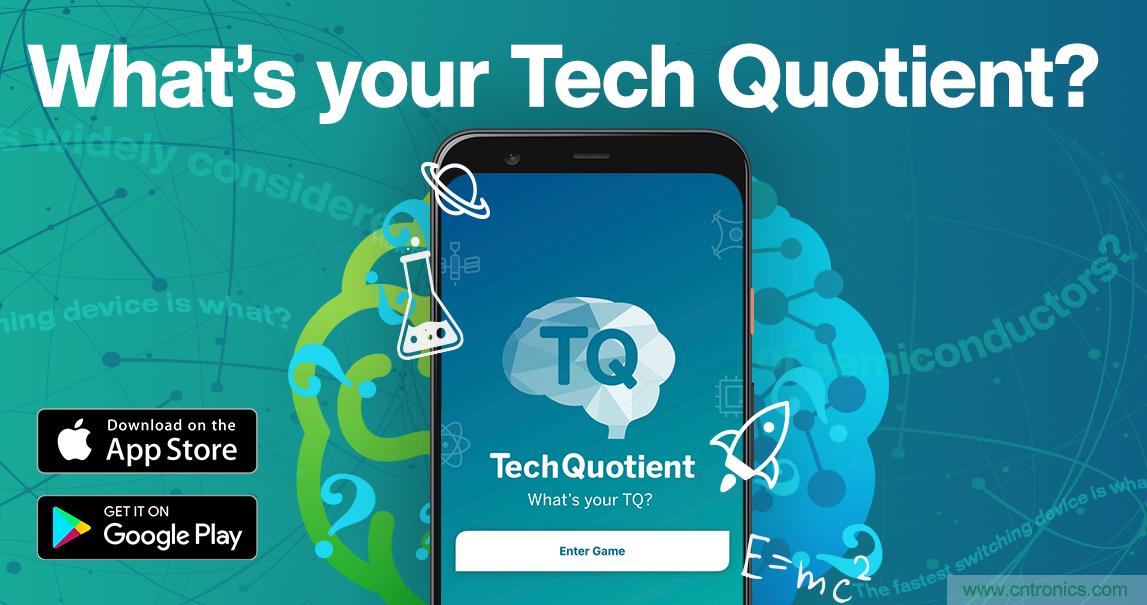 貿(mào)澤推出全新Tech Quotient 游戲APP，工程設(shè)計(jì)知識(shí)PK，喊你來(lái)戰(zhàn)